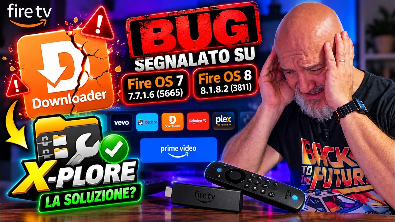 🚨 Un BUG ha ROTTO Downloader su Fire TV: ecco la SOLUZIONE