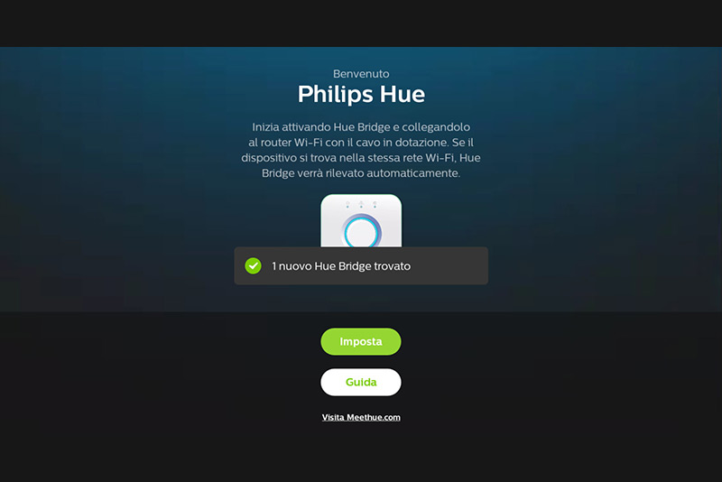 L'App Philips Hue è in grado di rilevare i Bridge già connessi alla tua rete WiFi.